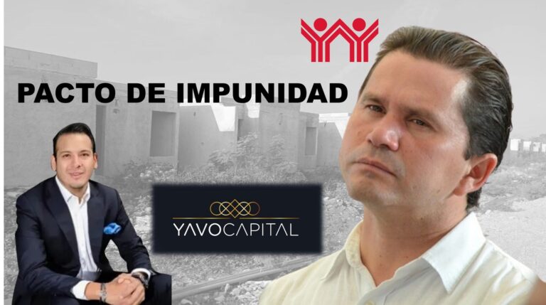 Corrupción en el Infonavit: Mauricio Sahuí opera a favor de Yavo Capital y encubre fraudes millonarios